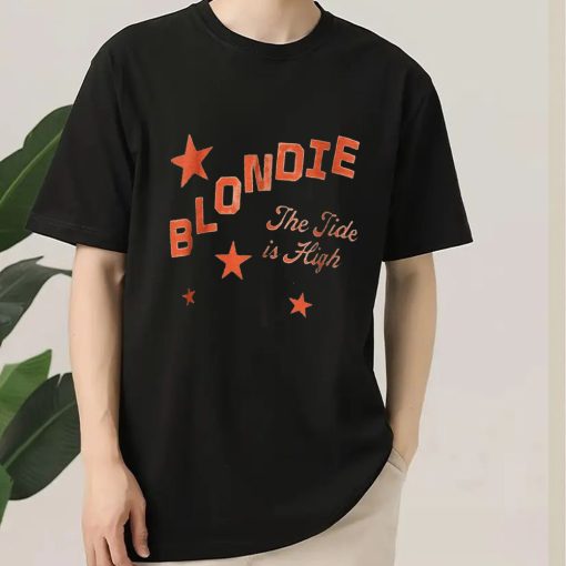 Blondie Tide is High T Shirt