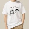 Kurt And Ernie T Shirt