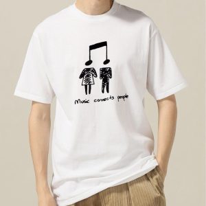 Music Connects People T Shirt