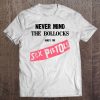 Never Mind The Bollocks Here’s The Sex Pistols T-Shirt