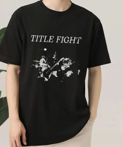 Title Fight Rock Music Band T Shirt