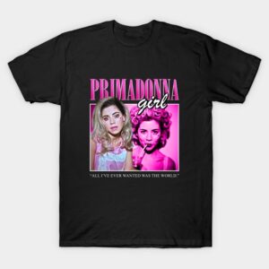 Primadonna Girl T-Shirt