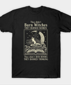 Burning Women History T-Shirt