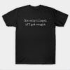 Dark Humor T-Shirt