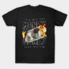 Fire Money T-Shirt