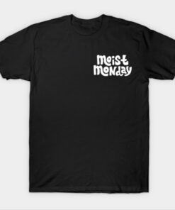 Moist Monday T-Shirt