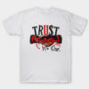 Trust No One T-Shirt