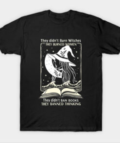 They Banned Thinking T-Shirt