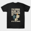 Bathroom Adult Humor T-Shirt