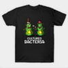 Biology Cultured Bacteria Joke T-Shirt