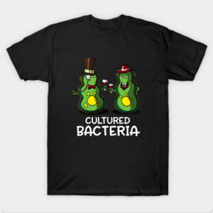 Biology Cultured Bacteria Joke T-Shirt