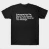 Funny Humor T-Shirt