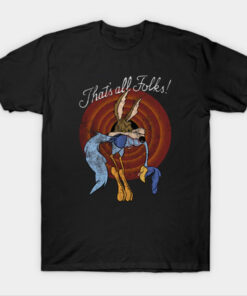 Thats All Folks T-Shirt
